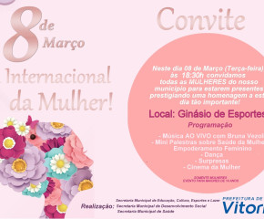 08 de Março, o Dia das Mulheres Vitorinenses