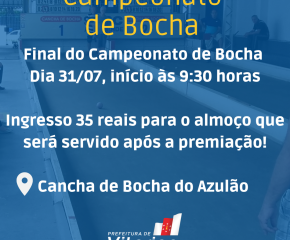Final do Campeonato de Bocha em Trios, dia 31/07