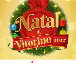 Lançamento da programação natalina de Vitorino em 2022 marca manhã desta sexta, 11