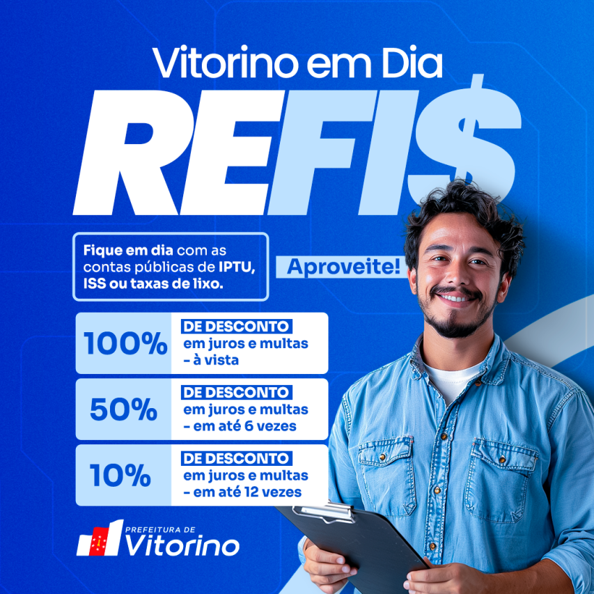 Vitorino lança REFIS com até 100% de desconto em juros e multas