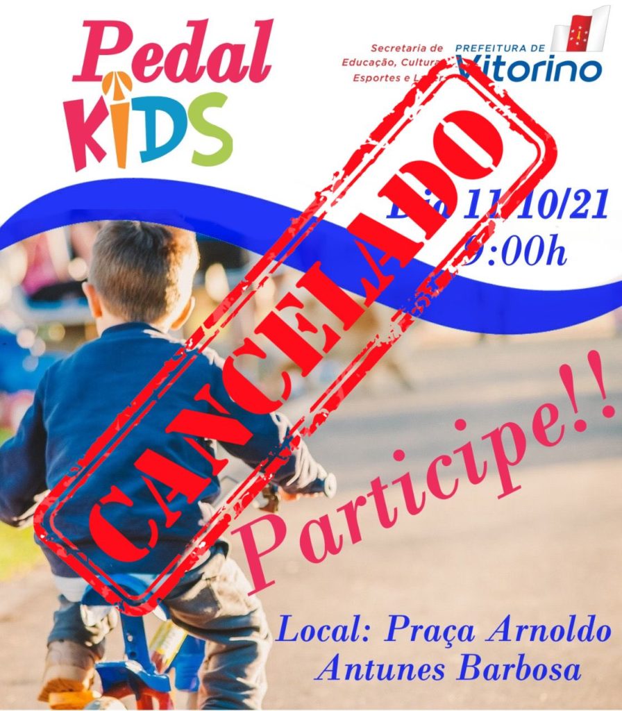 1º Pedal Kids foi cancelado 1º Pedal Kids foi cancelado