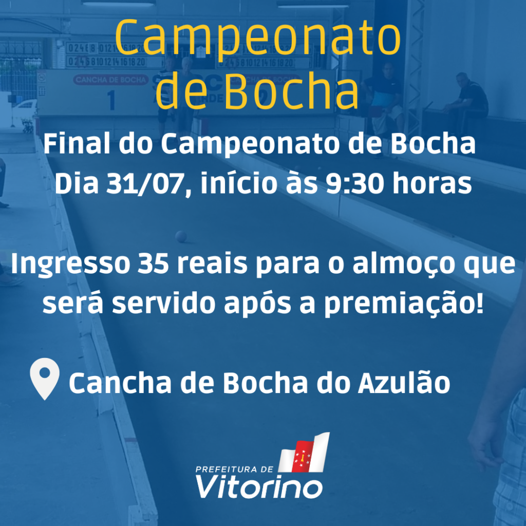 Final do Campeonato de Bocha em Trios, dia 31/07